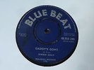 Owen Gray - Daddy's Gone c/w Busters All Stars - Johnny Dark '65 UK 45 BLUE BEAT