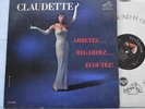 CLAUDETTE Arretez Regardez Ecoutez NM- CANADA JAZZ VOCAL FRENCH RCA LP 