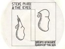 Steve Miro And The Eyes Dreams Of Desire / Queens Of The Sea NEAR MINT