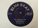Beresford Rickets & The Blue Beats - You Better Be Gone 1962 UK 45 BLUE BEAT