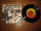 The Beach Boys (Barbara Ann / Girl Don't Tell Me) w/ Picture Sleeve - 45 RPM