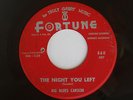 1963 Blues 45 BIG BLUES CARSON The Night You Left / Why Did You Leave  FORTUNE