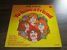 LP - The Voice - To have a friend (Sommerset 755)