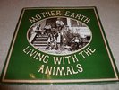 MOTHER EARTH-Living With The Animals VINYL LP  UK ORIG 1st PRESS