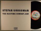 Stefan Grossman  The Ragtime Cowboy Jew  Folk Blues UK Press  Fotheringay