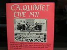 C. A. Quintet LIVE 1971 lp Private Pressing VERY RARE & MINT