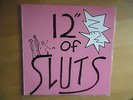 Sluts-12'' of Sluts-Black Flag-Necros-Circle Jerks-MDC-Flipper-Adolescents