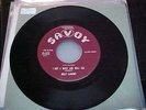 BILLY LAMONT 45 Savoy 1950's R&B ROCKER got a rock and roll gal - so sorry NM