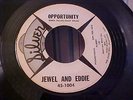Jewel And Eddie (Cochran Guitarist) PROMO - Opportunity (both sides) Silver 1004