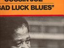 RARE FRENCH ONLY COUSIN JOE / JIMMY DAWKINS LP ON BLACK & BLUE: BAD LUCK BLUES