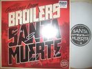Broilers - Santa Muerte  LP Grey Vinyl handsigniert oi