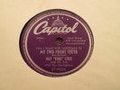 NAT KING COLE, MY TWO FRONT TEETH 78 RPM CHRISTMAS RECORD/THE CHRISTMAS SONG