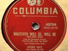 Doris Day Que Sera Whatever Will Be 78 NICE Female Vocal I've Gotta Sing Away