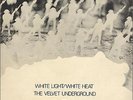 White Light/White Heat Velvet Underground UK vinyl LP album record 2353024