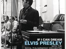 If I Can Dream: Elvis Presley With Royal Philharmo - 2 DISC SE (2015, Vinyl NEW)
