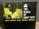   The Blues of Baby Tate-See What You Done Done-1962-Bluesville BV 1072-Mono