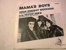 MAMAS BOYS - High Energy Weekend - 7