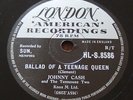 Johnny Cash : Ballad Of A Teenage Queen UK stunning original 78rpm London 1957