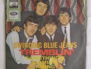 SWINGING BLUE JEANS: Tremblin' / Something's Coming Along 45 (Germany, PS, rubb