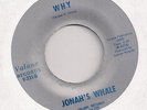 JONAH'S WHALE : Why / Feelin' Loose (Valane 231) NW Modern Soul Funk 45 HEAR