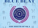 History Of Blue Beat - Birth Of Ska - BB101 - BB125 The A Sides (2LP Vinyl) NEW