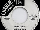FREEDOM SUITE Come Closer CHARLIE'S Cosmic Boogie RARE 45 LISTEN