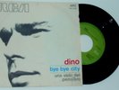 DINO      --- bye bye city  ---