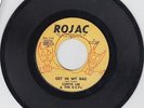 Curtis Lee & The KCP's 45 Get In My Bag ROJAC Funk Soul VG-