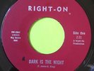 Hiatus DARK IS THE NIGHT / MUSIC MAN Rare Psych Garage 45 on Right-On BW-2082  E