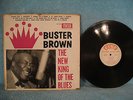 Buster Brown, The New King of the Blues, Fire Records FLP 102, 1961, ORIGINAL