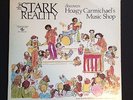 The Stark Reality - discovers Hoagy Carmichael's Music Shop (First Pressing)