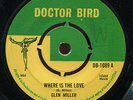 Glen Miller - Where Is The Love UK Doctor Bird 7