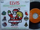 Elvis Presley - 74-0572 - Merry Christmas Baby / O Come All Ye Faithful - 45+ PS