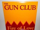 The Gun Club ?– Fire Of Love slash ruby records LP