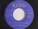 BROTHER CLAUDE ELY: The Love Of God Is Real / Those Prayers And Words Still Gui