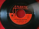 LED ZEPPELIN COMMUNICATION BREAKDOWN GOOD TIMES BAD TIMES ATLANTIC   ROCK  45