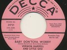 VERNON HARRELL & LITTLE GIGI on Decca —BABY DON'TCHA WORRY— soul mod r&b LISTEN
