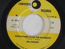 DEL-VIKINGS: Somewhere Over The Rainbow 45 (co, some damage to center hole - dn