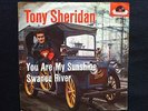 Tony Sheridan & The Beat Brothers - You are my Sunshine (7