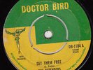 THE DEFENDERS *SET THEM FREE* DOCTOR BIRD  ROCKSTEADY