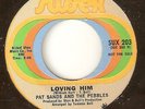 PAT SANDS & THE PEBBLES Loving Him SUSSEX PROMO  NORTHERN SOUL 45