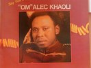 MODERN SOUL POST DISCO SYNTH BOOGIE SOUTH AFRICA VOCODER OM ALEC KHAOLI LISTEN