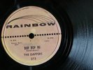 Dappers BOP BOP BU Rainbow  Doo Wop R&B 78 rpm  Record Jukebox 1956'