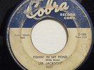 LEE JACKSON-FISHIN IN MY POND /I'LL JUST KEEP WALKIN-R&B BLUES 45 on COBRA