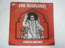 SRI SATYA SAI BHAJAN SUKLA HAZRA DEVOTIONAL rare EP RECORD 45 vinyl INDIA  EX