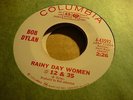 BOB DYLAN rainy day women ( folk ) - 7