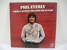 PHIL EVERLY*DJ COPY*THERE'S NOTHING TOO GOOD FOR MY BABY*PYE NSPL 18448*CANADA