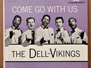 RARE Doo Wop EP-Dell Vikings-Come Go With Us-Dot 1058-w/ PRINTING ERROR