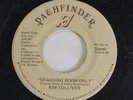 KIM TOLLIVER: Standing Room Only / Your Love's On The Money 45 Soul