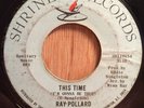 RAY POLLARD northern soul 45 This Time / No More Like Me   Shrine